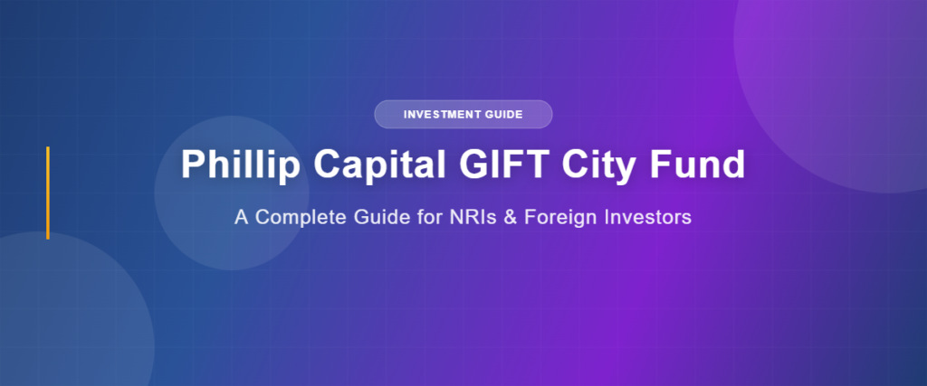 Phillip Capital Gift City Fund