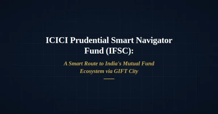ICICI Prudential Smart Navigator Fund GiftCity (IFSC)