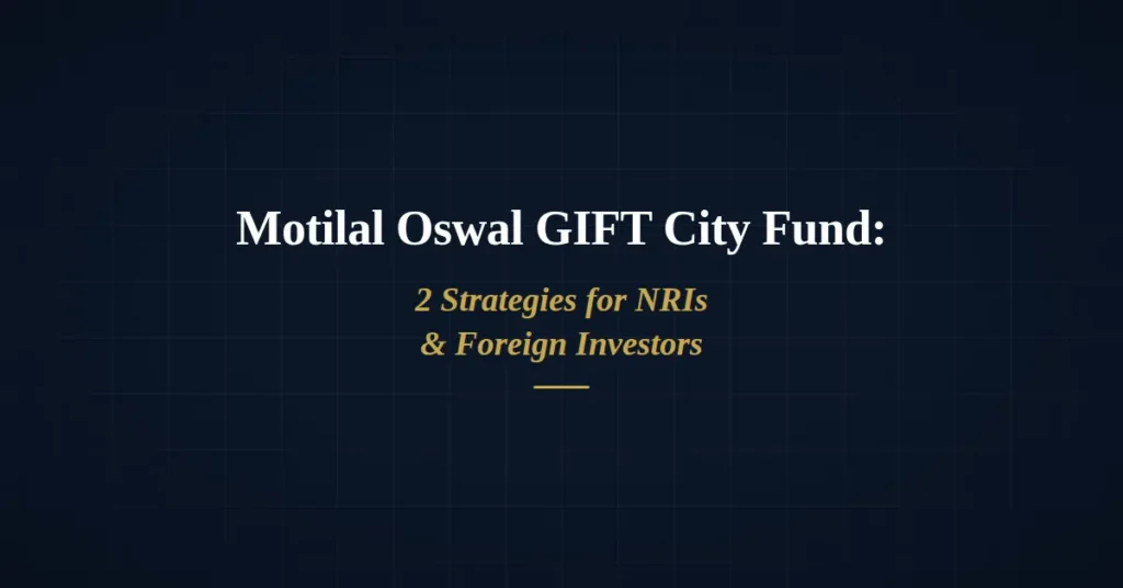 Motilal Oswal Gift City Fund