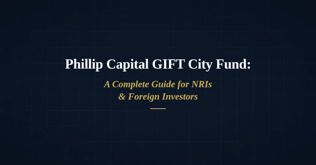 Phillip Capital Gift City Fund