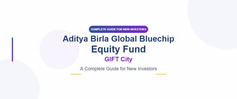 Aditya Birla Global Bluechip Equity Fund GIFT City