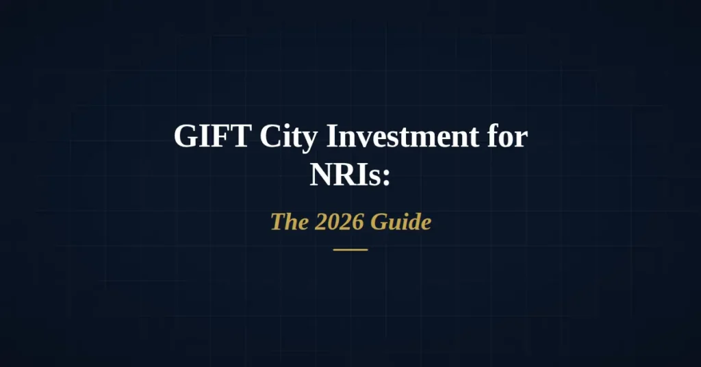 GIFT City investment for NRIs