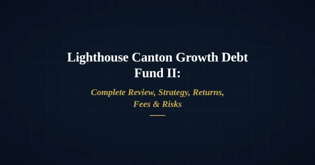 Lighthouse Canton Growth Debt Fund II investor presentation cover showing private credit investment strategy