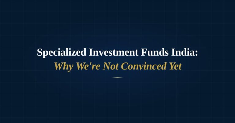 Why SIF is not recommended yet – investment comparison between SIF mutual funds PMS and AIF India