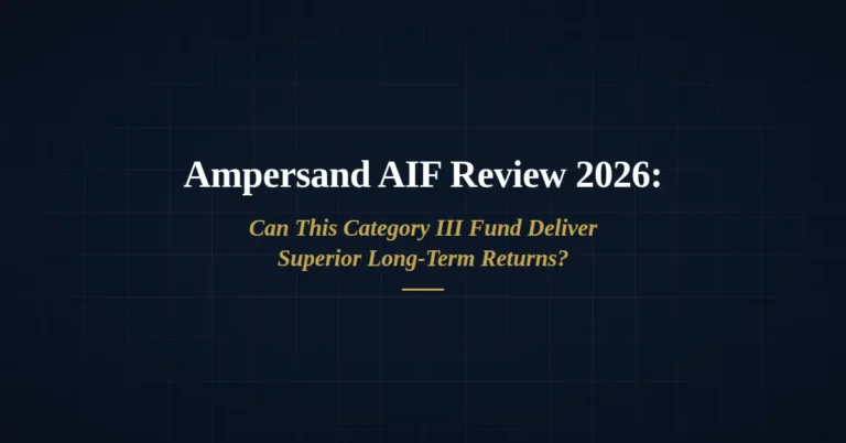 Ampersand AIF Review 2026 showing investment strategy, portfolio performance, and long-term returns analysis
