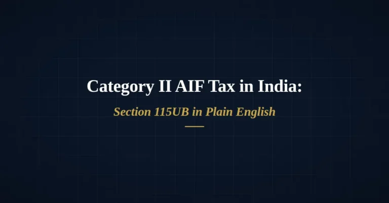 Category II AIF tax Section 115UB explained for investors