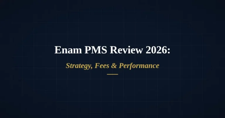 Enam PMS Review 2026: Strategy, Fees & Performance