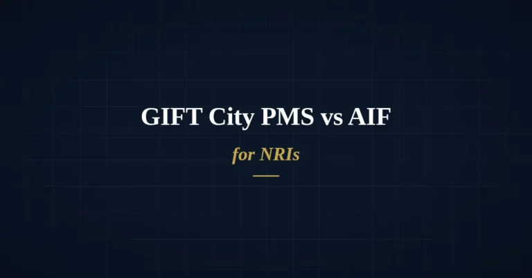 GIFT City PMS vs AIF comparison for NRI investors