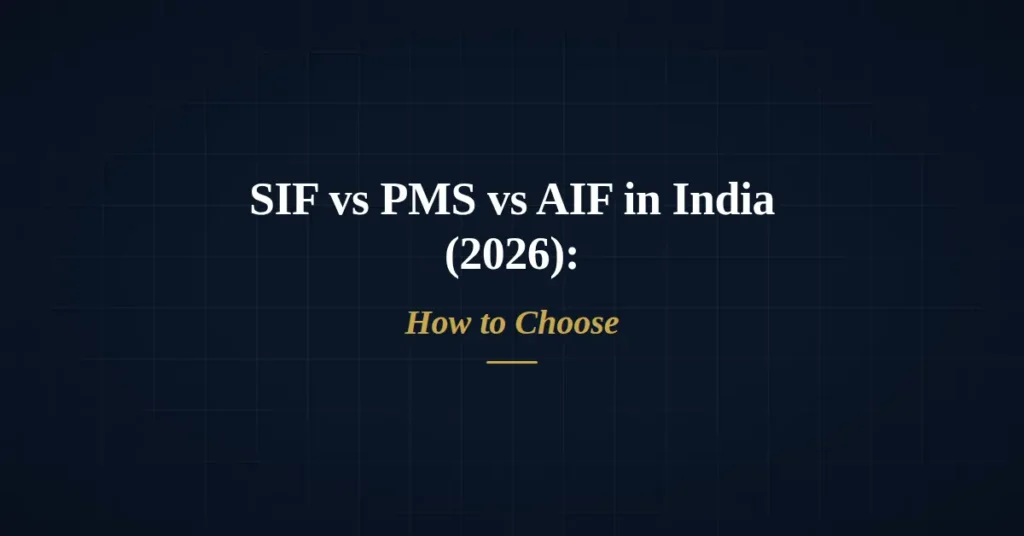 SIF vs PMS vs AIF comparison for Indian investors