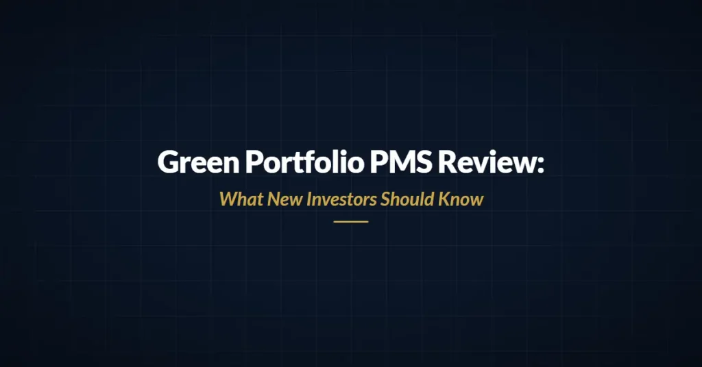 Green Portfolio PMS Review: What New Investors Should Know