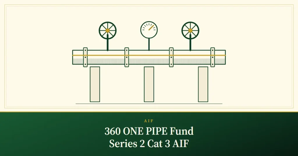 360 ONE PIPE Fund Series 2 Cat 3 AIF – engraved illustration: pipeline with valves